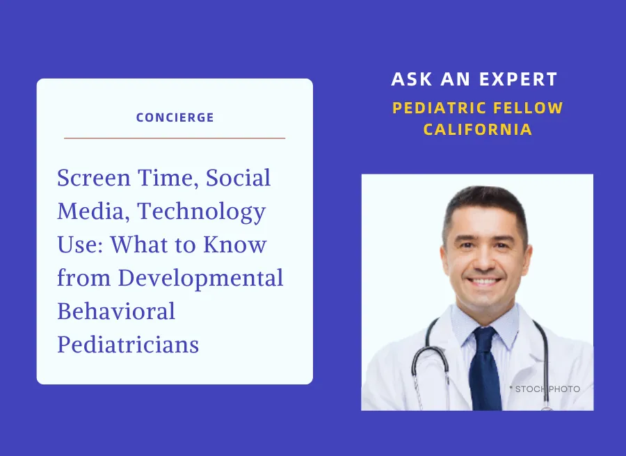 Screen Time, Social Media, Technology Use - What to Know from Developmental Behavioral Pediatricians