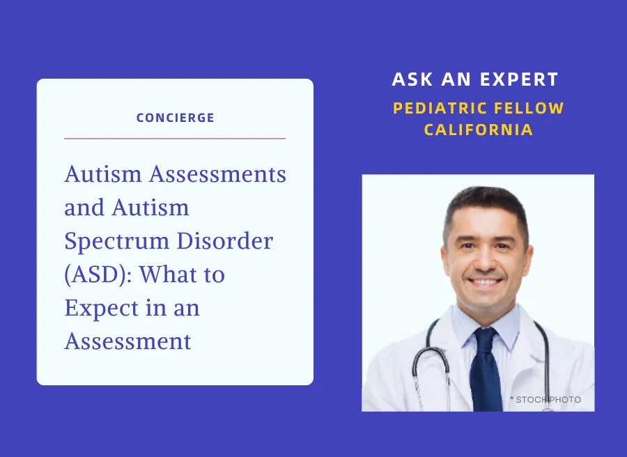 Autism Assessments and Autism Spectrum Disorder (ASD) - What to Expect in an Assessment