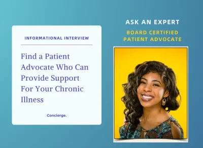 Find a Patient Advocate Who Can Provide Support For Your Chronic Illness